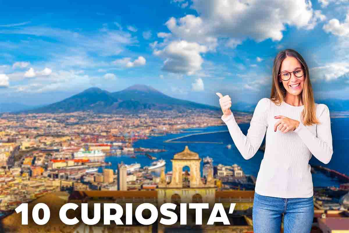 Le 10 curiosità su Napoli