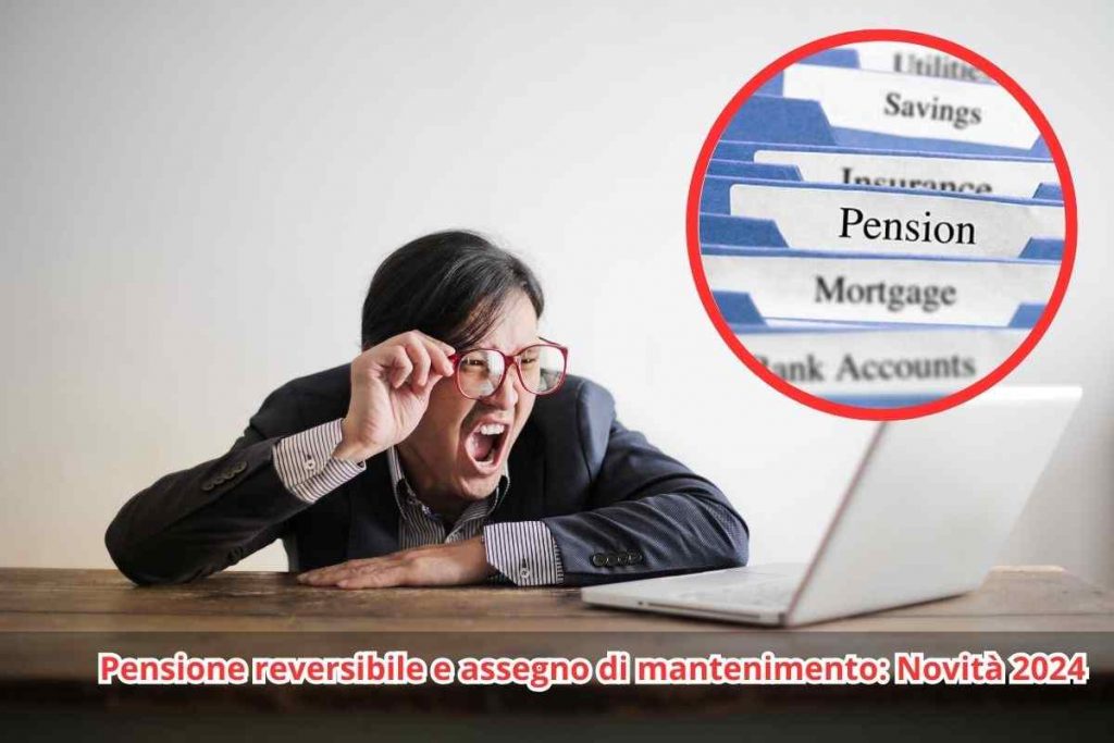 Pensione di reversibilità assegno di mantenimento novità 2024