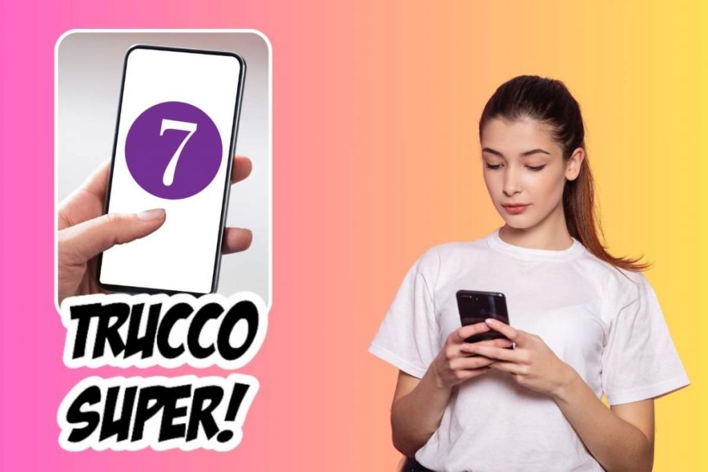 Trucco super premi 7 volte questo tasto del cellulare