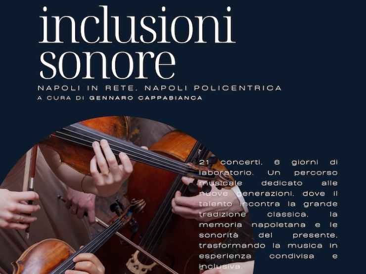 Inclusioni Sonore – Napoli in rete Napoli policentrica